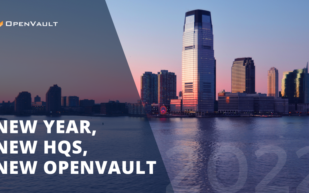 New Year, New HQs, New OpenVault