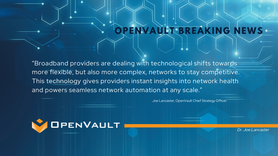 NEW OPENVAULT PATENT ACCELERATES DATA RETRIEVAL, PROCESSING