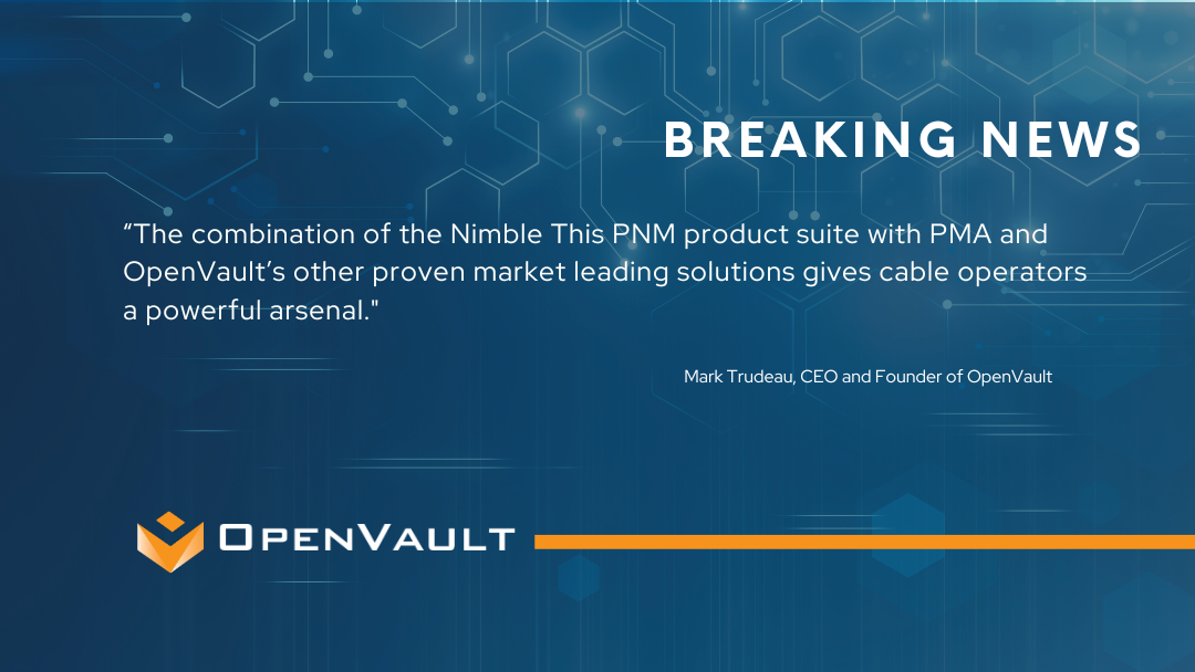 OpenVault Adds PNM Power with Acquisition of Nimble This; Names Brady Volpe as Chief Product Officer