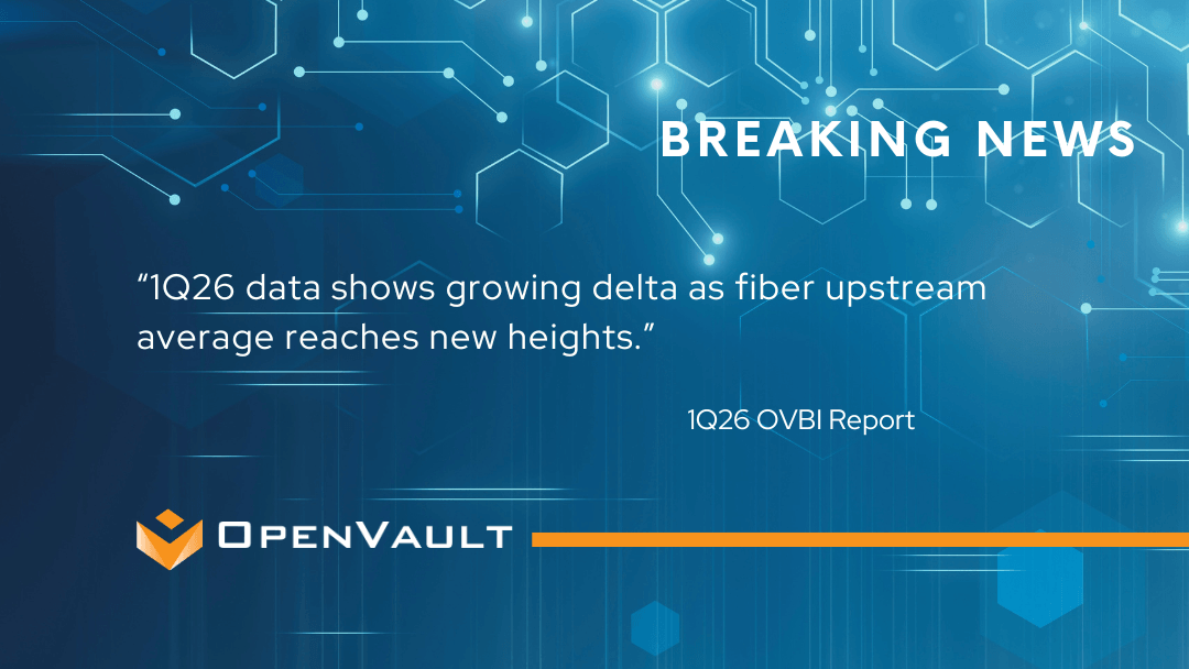 Openvault: Fiber Upstream Usage Widens Gap Over Docsis